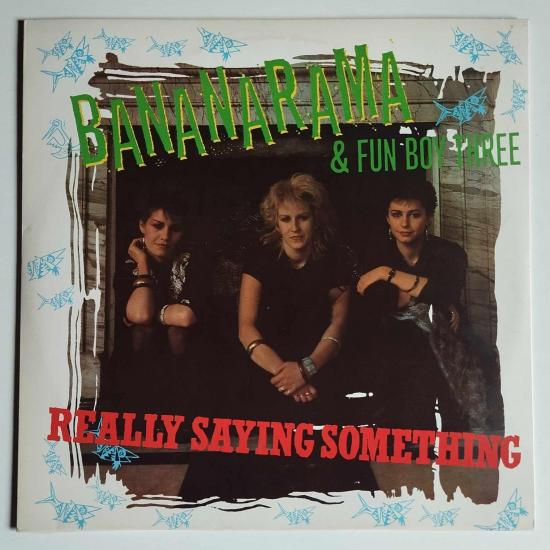 Bananarama really saying something maxi single vinyle occasion