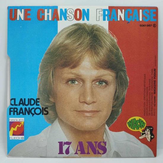 Claude francois 17 ans single vinyle 45t occasion