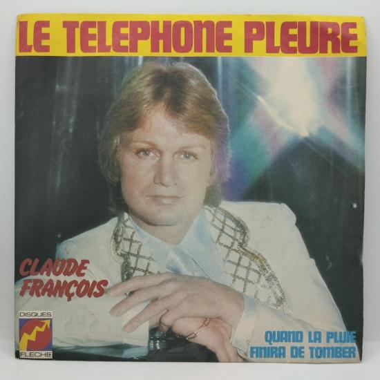 Claude francois le telephone pleure single vinyle 45t occasion