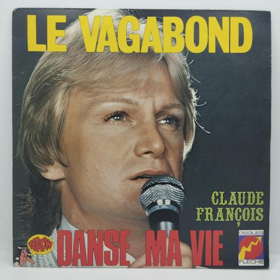 Claude francois le vagabond single vinyle 45t occasion