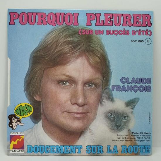 Claude francois pourquoi pleurer sur un succes d ete single vinyle 45t occasion 1