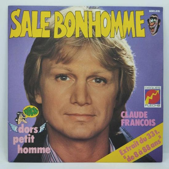 Claude francois sale bonhomme single vinyle 45t occasion