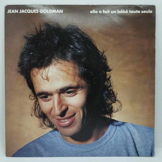 Jean jacques goldman elle a fait un bebe toute seule single vinyle 45t occasion