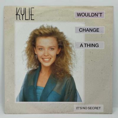 Kylie minogue wouldn t change a thing single vinyle 45t occasion