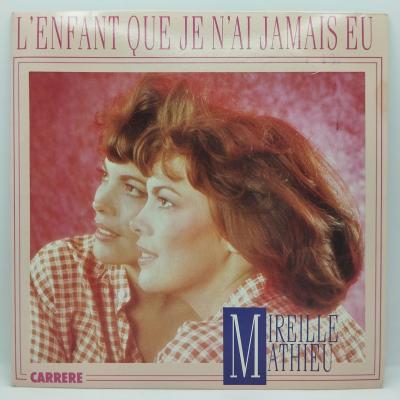 Mireille mathieu l enfant que je n ai jamais eu single vinyle 45t occasion