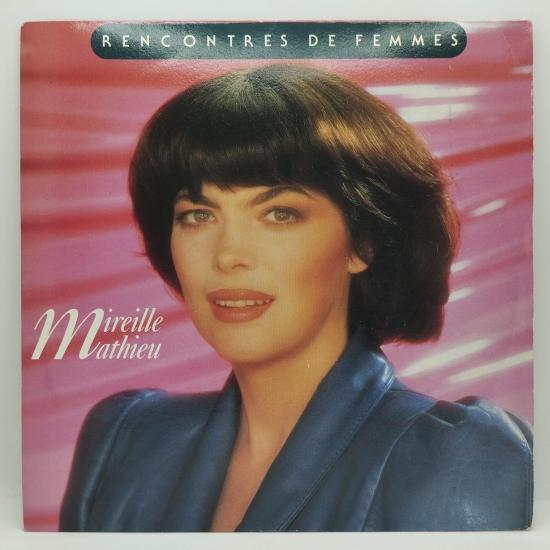 Mireille mathieu rencontres de femmes single vinyle 45t occasion