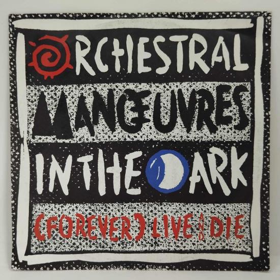 Orchestral manoeuvres in the dark forever live and die single vinyle 45t occasion