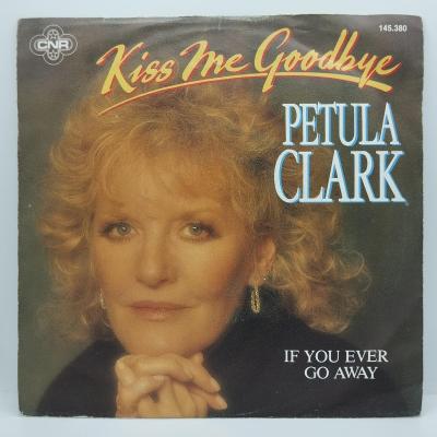 Petula clark kiss me goodbye single vinyle 45t occasion