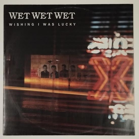 Wet wet wet wishing i was lucky maxi single vinyle occasion